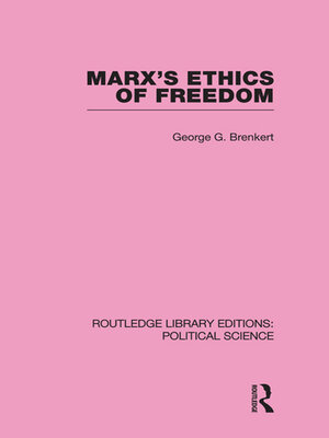 cover image of Marx's Ethics of Freedom (Routledge Library Editions